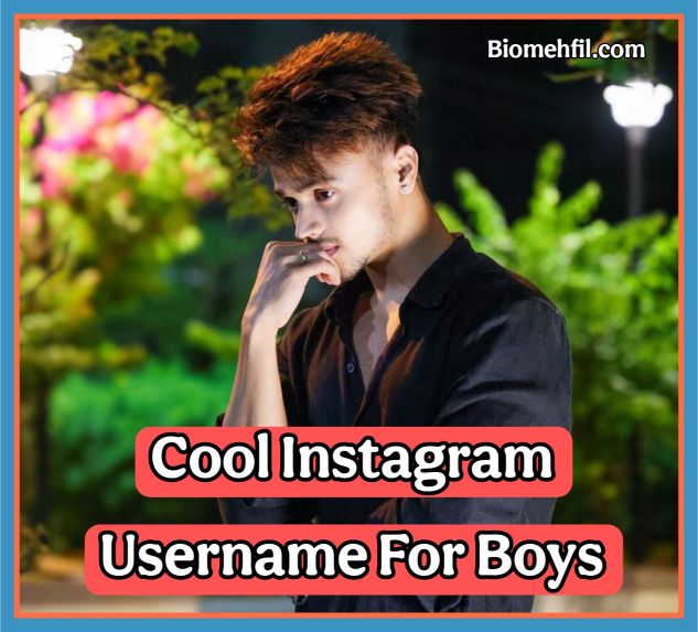 Cool Instagram Username For Boys